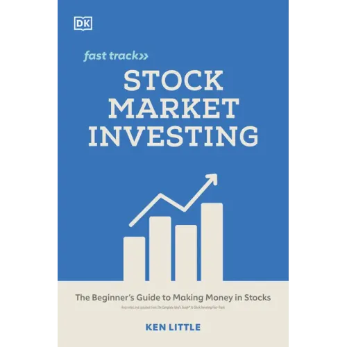 Stock Market Investing Fast Track: The Beginner's Guide to Making Money in Stocks