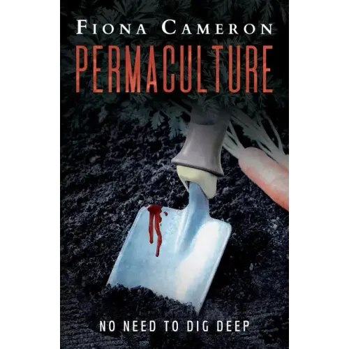 Permaculture: No need to dig deep