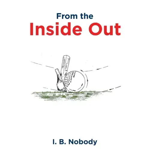 From the Inside Out
