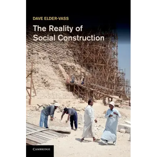 The Reality of Social Construction