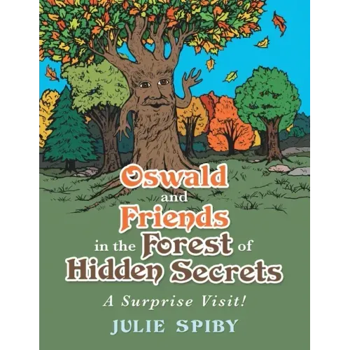Oswald and Friends in the Forest of Hidden Secrets: A Surprise Visit!