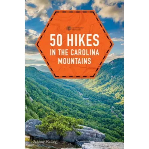 50 Hikes in the Carolina Mountains