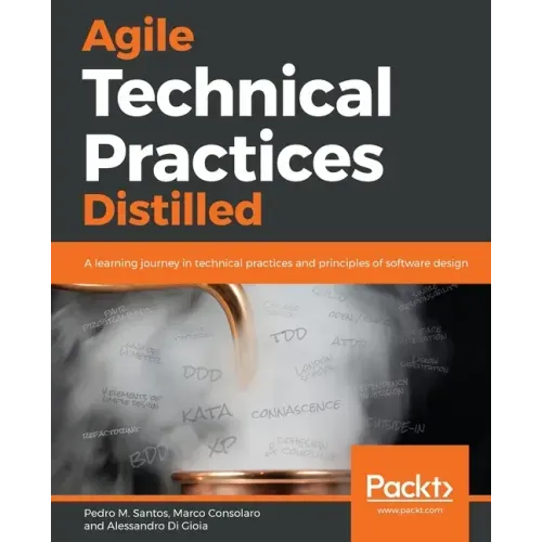 Agile Technical Practices Distilled