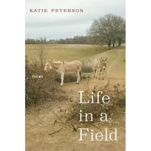 Life in a Field: Poems