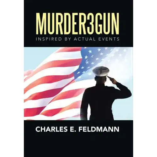 Murder3Gun: Inspired By Actual Events
