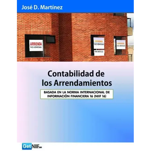 Contabilidad de Los Arrendamientos: Niif 16