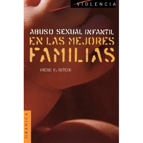 Abuso Sexual Infantil en las Mejores Familias