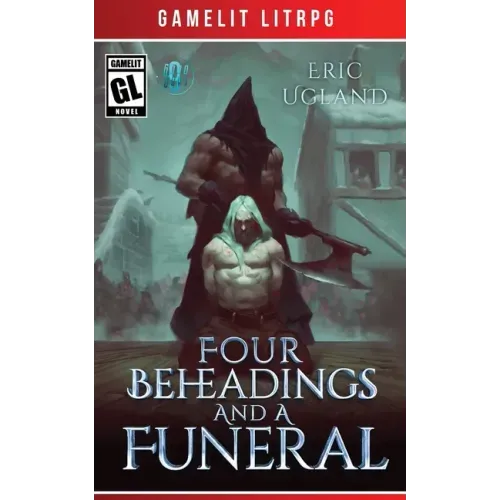 Four Beheadings and a Funeral