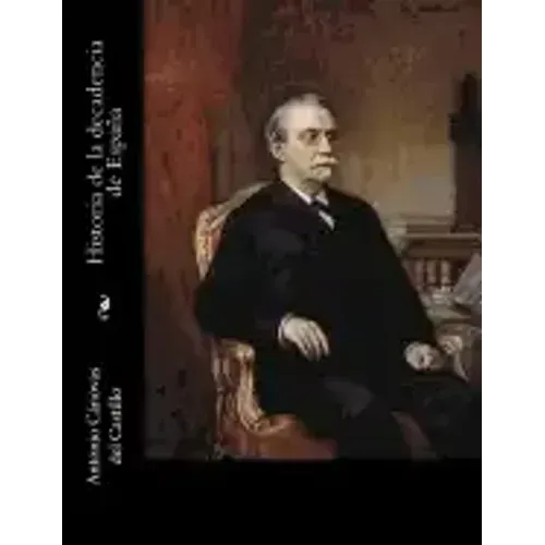 Historia de la decadencia de España