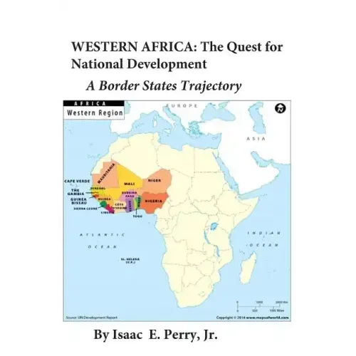 Western Africa: The Quest for National Development: A Border States Trajectory