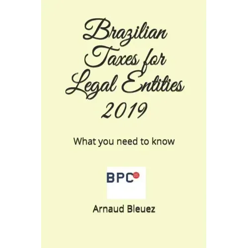 Brazilian Taxes for Legal Entities: What you need to know
