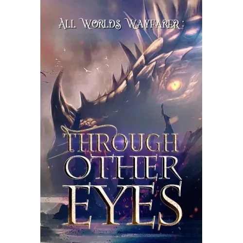 Through Other Eyes: 30 short stories to bring you beyond the realm of human experience