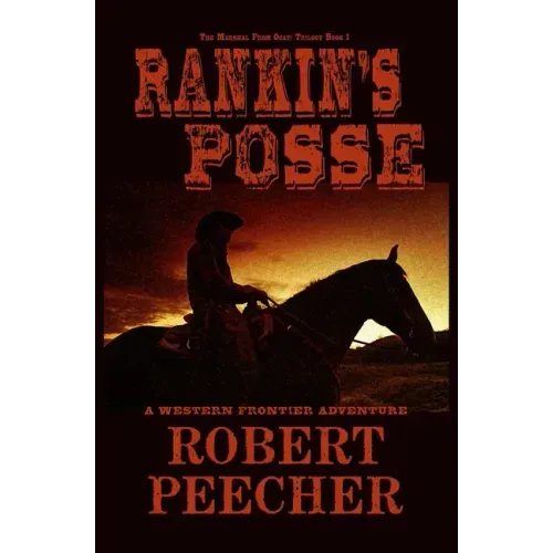 Rankin's Posse: A Western Frontier Adventure