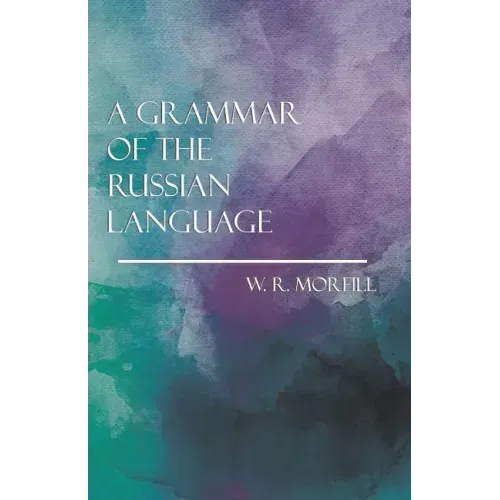 A Grammar of the Russian Language