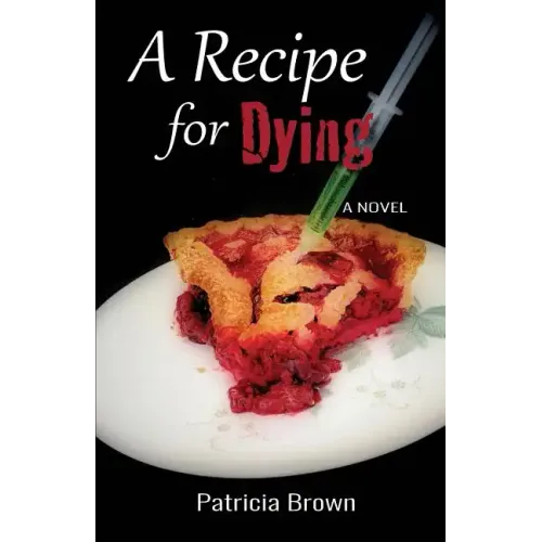 A Recipe for Dying