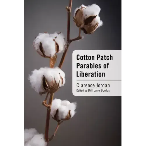 Cotton Patch Parables of Liberation