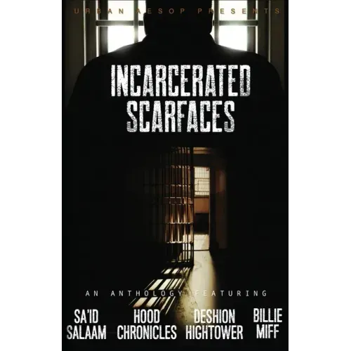 Incarcerated Scarfaces