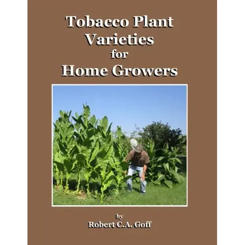 Tobacco Plant Varieties for Home Growers