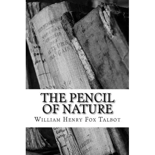 The Pencil of Nature