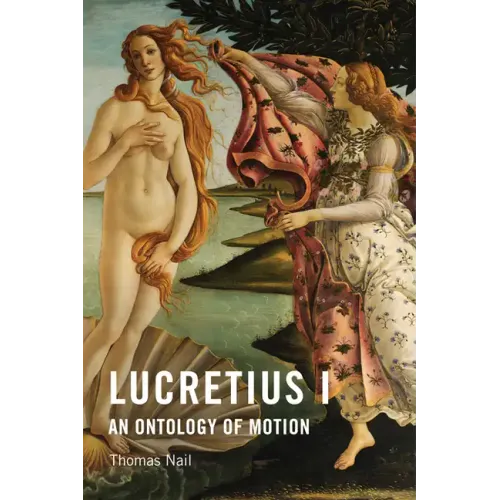 Lucretius I: An Ontology of Motion