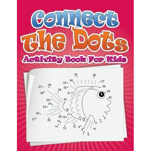 Connect the Dots Activity Book for Kids