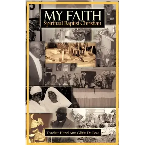 My Faith - Spiritual Baptist Christian
