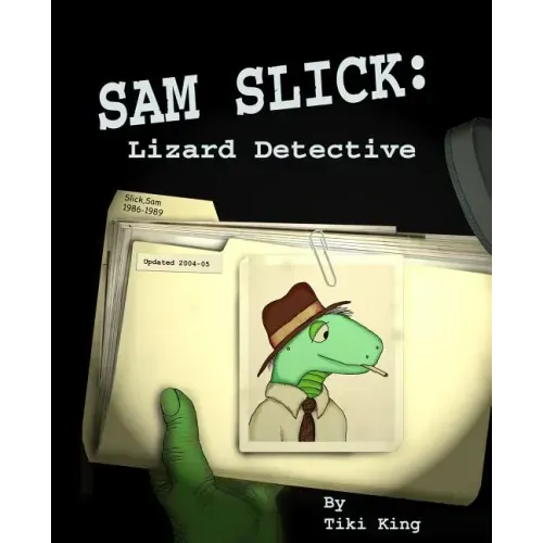 Sam Slick: Lizard Detective