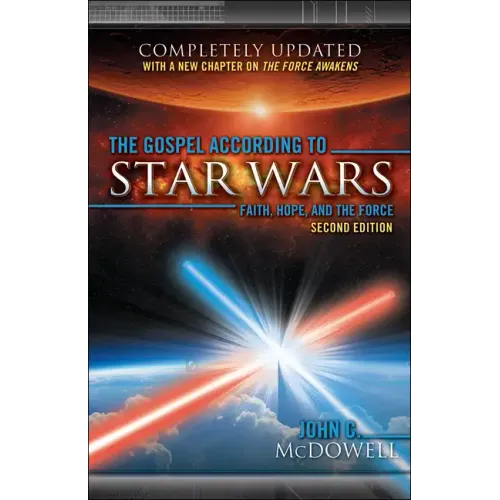 The Gospel According to Star Wars, 2nd Ed.