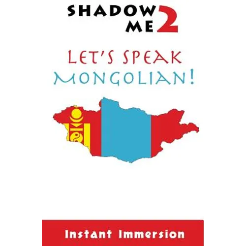 Shadow Me 2: Let's Speak Mongolian!