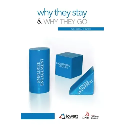 Why They Stay and Why They Go