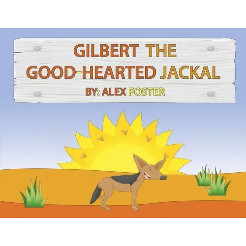 Gilbert the Good-Hearted Jackal