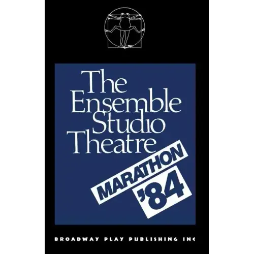 The Ensemble Studio Theatre Marathon `84