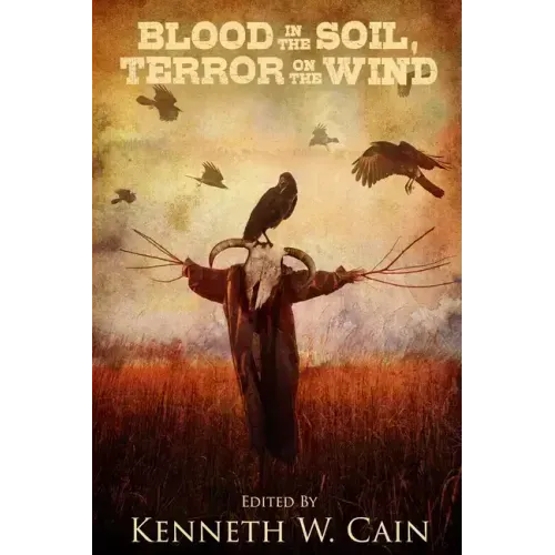 Blood in the Soil, Terror on the Wind