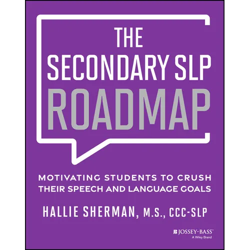 The Secondary SLP Roadmap: Motivating Students to Crush Their Speech and Language Goals