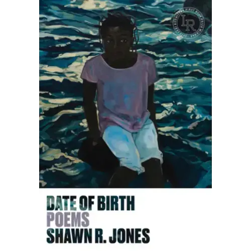 Date of Birth: Poems
