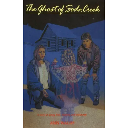 The Ghost of Soda Creek