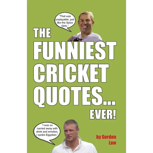 The Funniest Cricket Quotes... Ever!