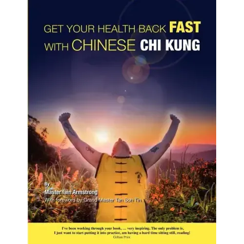 Get Your Health Back FAST With Chinese Chi Kung.