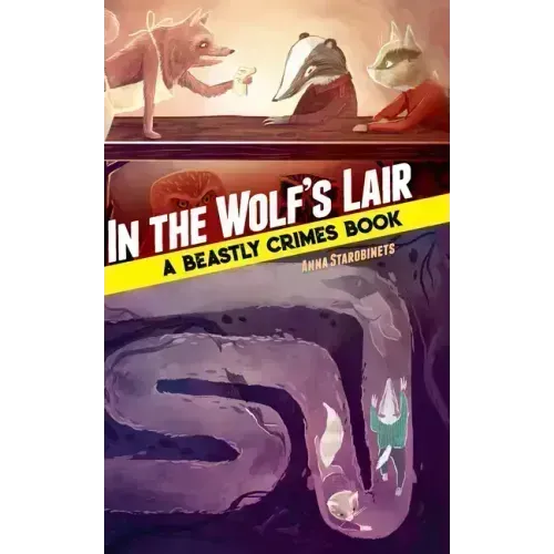 In the Wolf's Lair: A Beastly Crimes Book