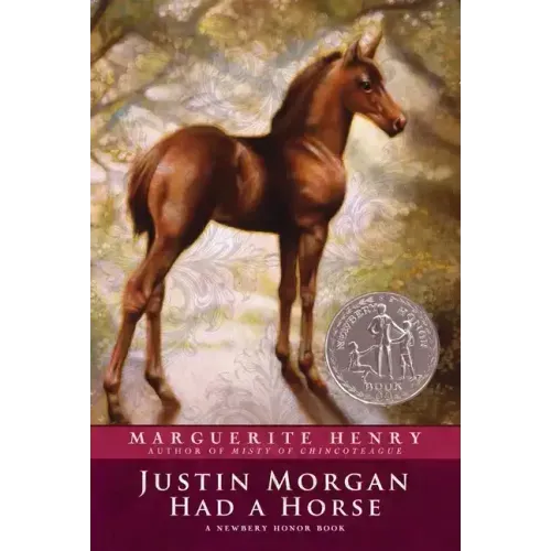 Justin Morgan Had a Horse