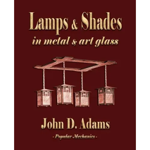 Lamps and Shades - In Metal and Art Glass