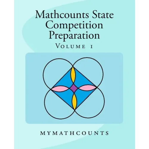 Mathcounts State Competition Preparation Volume 1