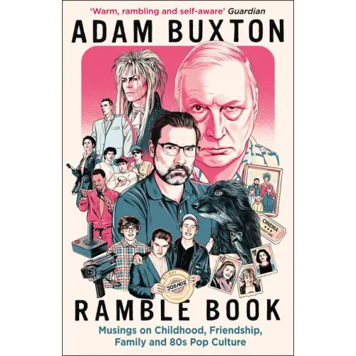 Ramble Book: Musings on Childhood, Friendship, Family and 80s Pop Culture