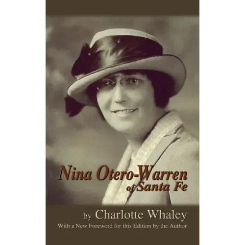 Nina Otero-Warren of Santa Fe