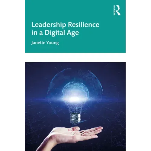 Leadership Resilience in a Digital Age