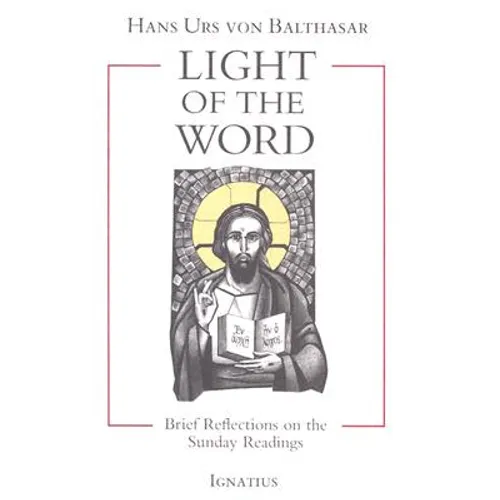 Light of the Word: Brief Reflections on the Sunday Readings