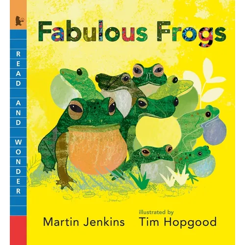 Fabulous Frogs: Read and Wonder