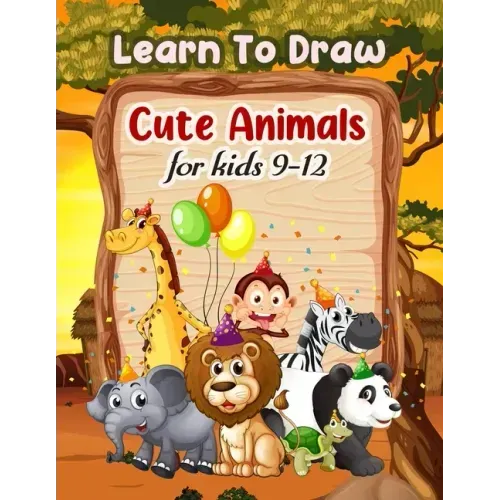 Learn To Draw Cute Animals For Kids 9-12
