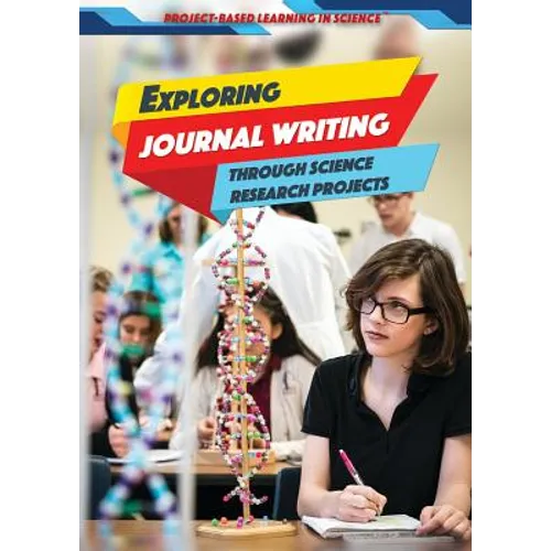 Exploring Journal Writing Through Science Research Projects
