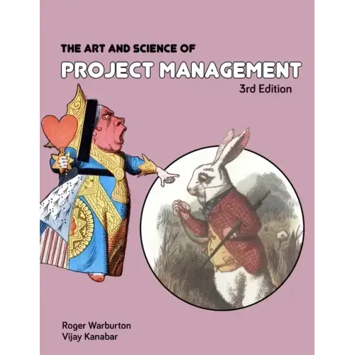 The Art and Science of Project Management 3rd Edition